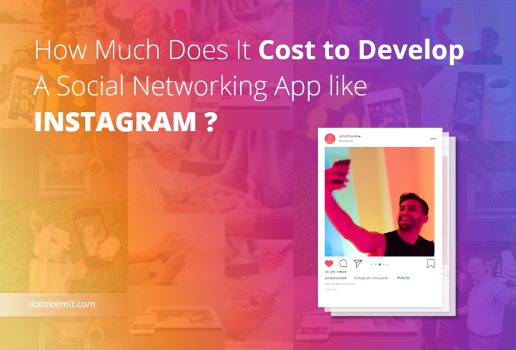 How-Much-Does-It-Cost-to-Develop-Social-Networking-App-like-INSTAGRAM_-1